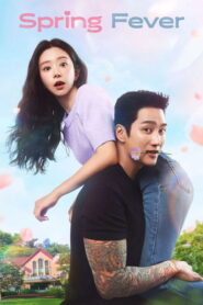 Spring Fever (2026) Hindi Season 1 Complete